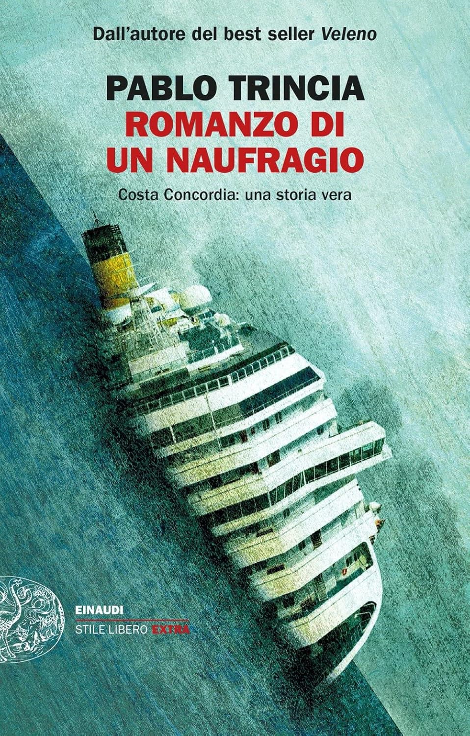 Pablo Trincia - Romanzo di un naufragio