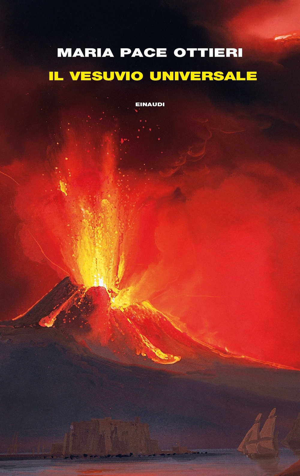 Maria Pace Ottieri - Il Vesuvio universale
