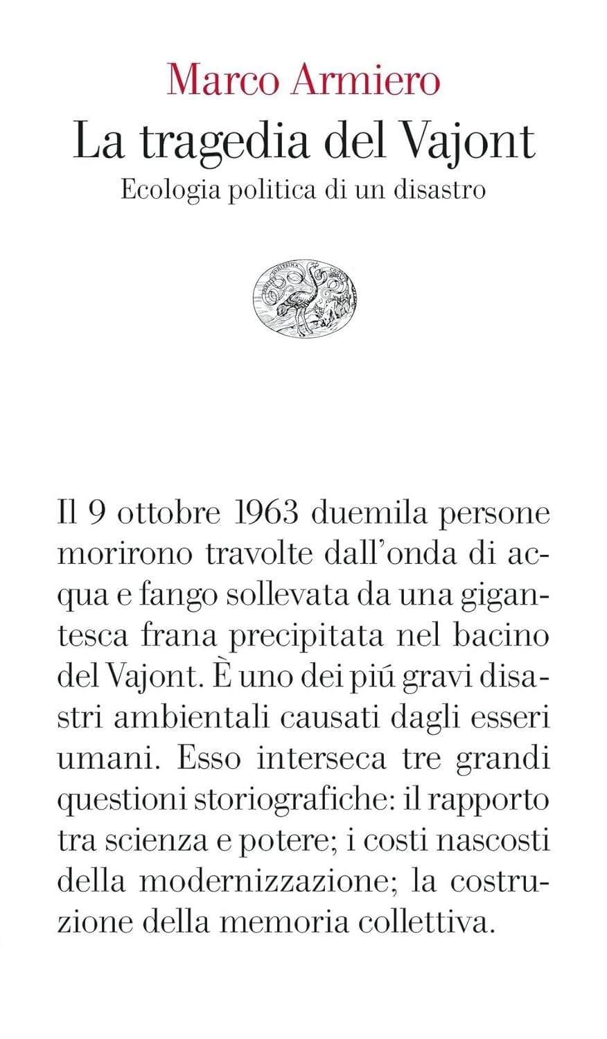 Marco Armiero - La tragedia del Vajont