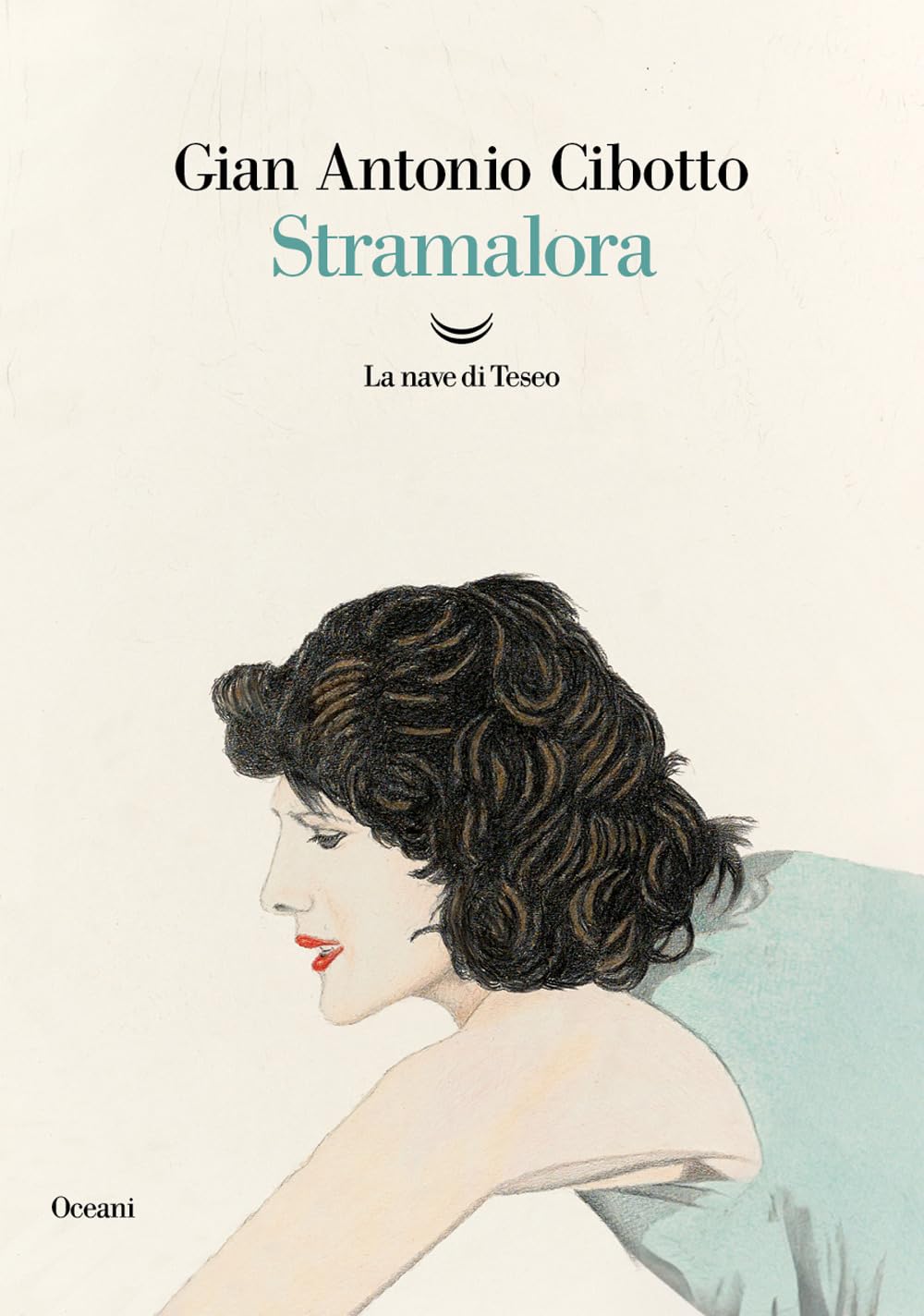 Gian Antonio Cibotto - Stramalora